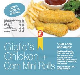 Giglio's Chicken + Corn Mini Rolls 1kg (ON SPECIAL THIS WEEK) - 11th Hr